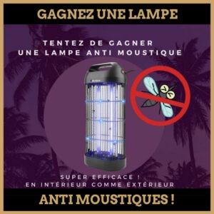Concours : Gagnez une lampe anti moustiques !