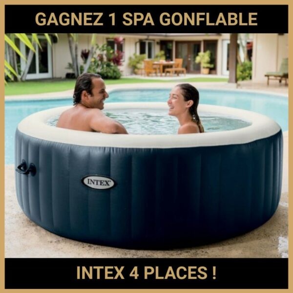 CONCOURS : GAGNEZ 1 SPA GONFLABLE INTEX 4 PLACES !