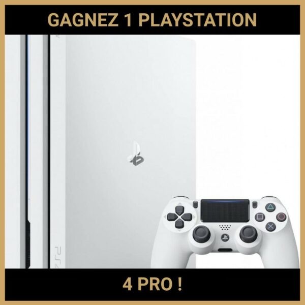 CONCOURS : GAGNEZ 1 PLAYSTATION 4 PRO !