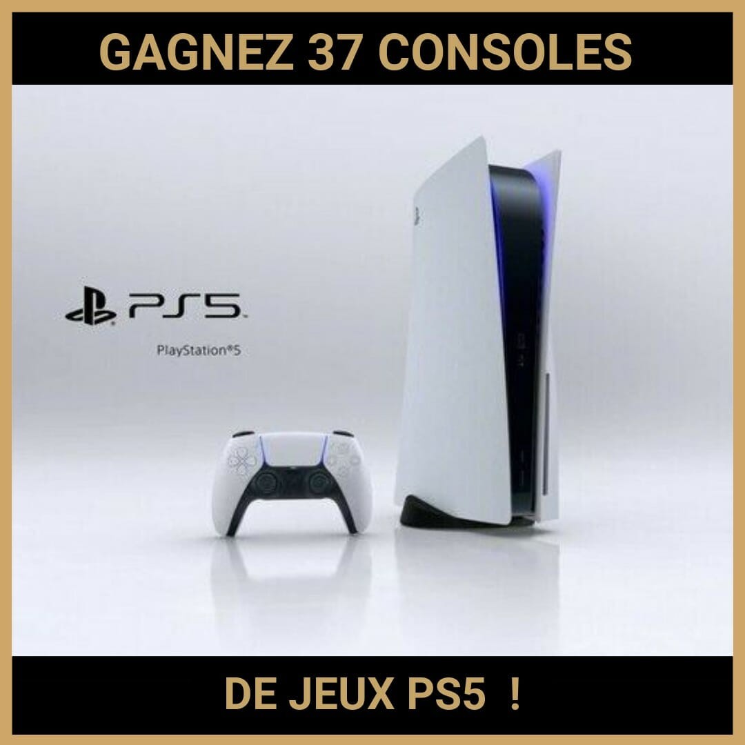 CONCOURS : GAGNEZ 37 CONSOLES DE JEUX PS5 !
