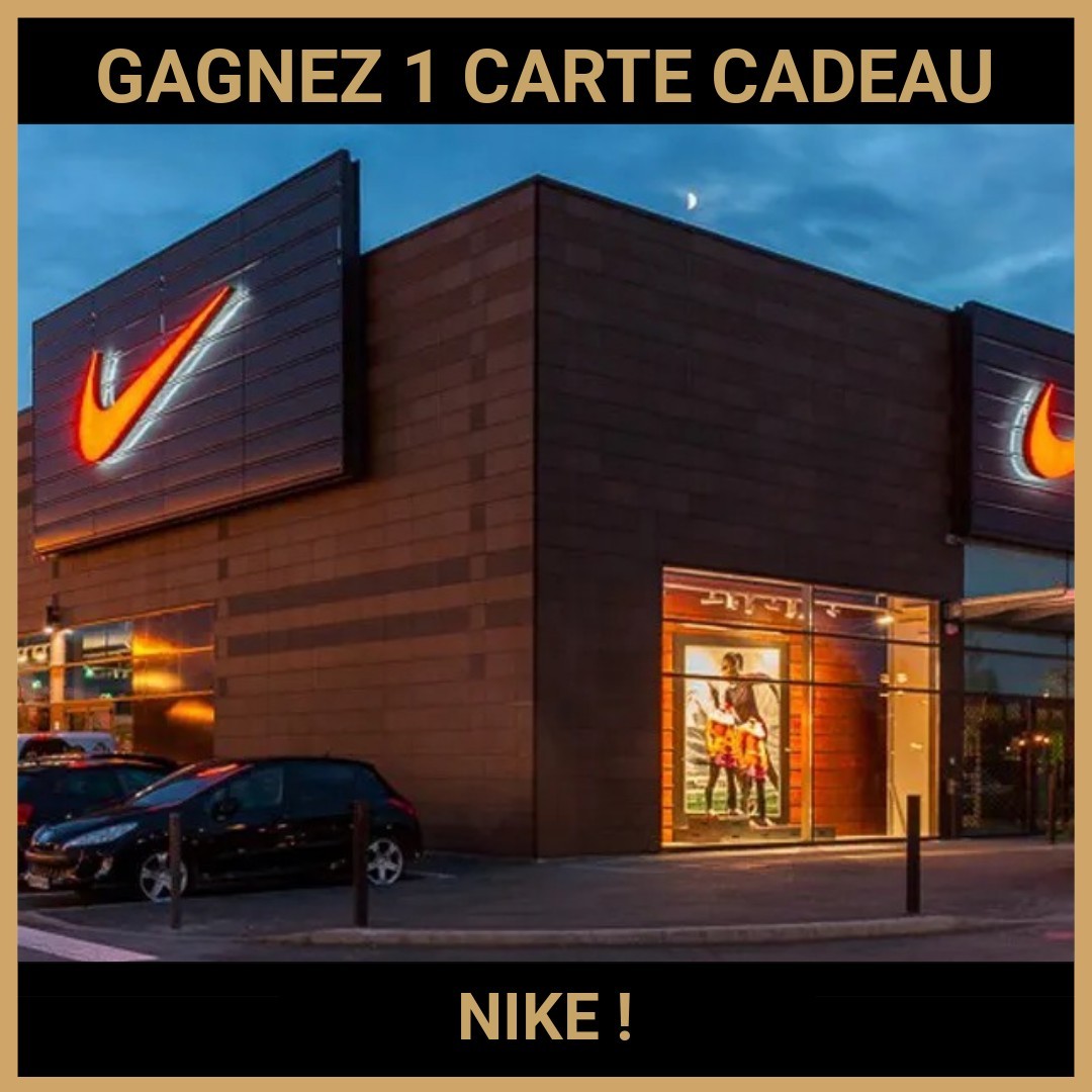 CONCOURS : GAGNEZ 1 CARTE CADEAU NIKE !