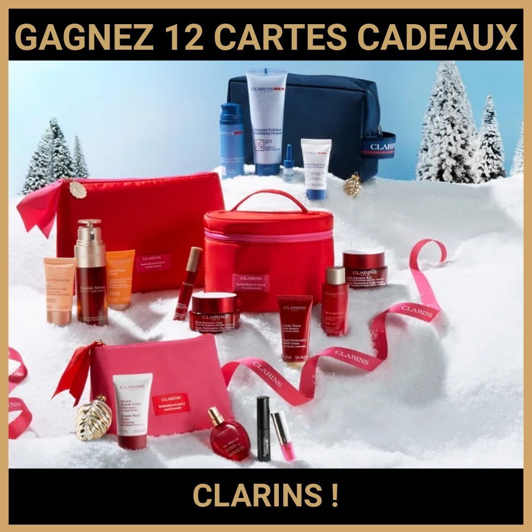 CONCOURS : GAGNEZ 12 CARTES CADEAUX CLARINS !
