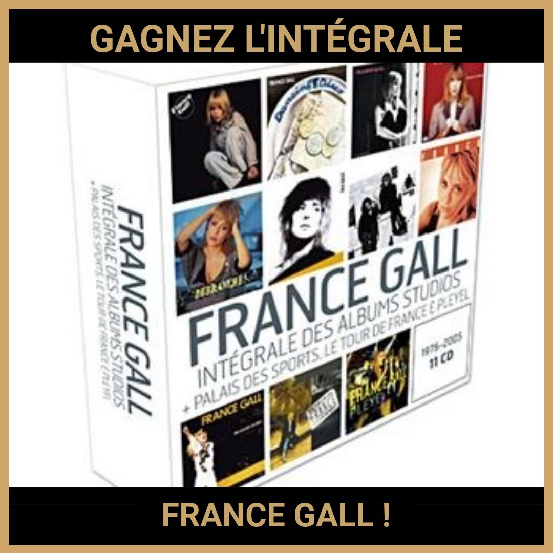 CONCOURS : GAGNEZ L'INTÉGRALE FRANCE GALL !