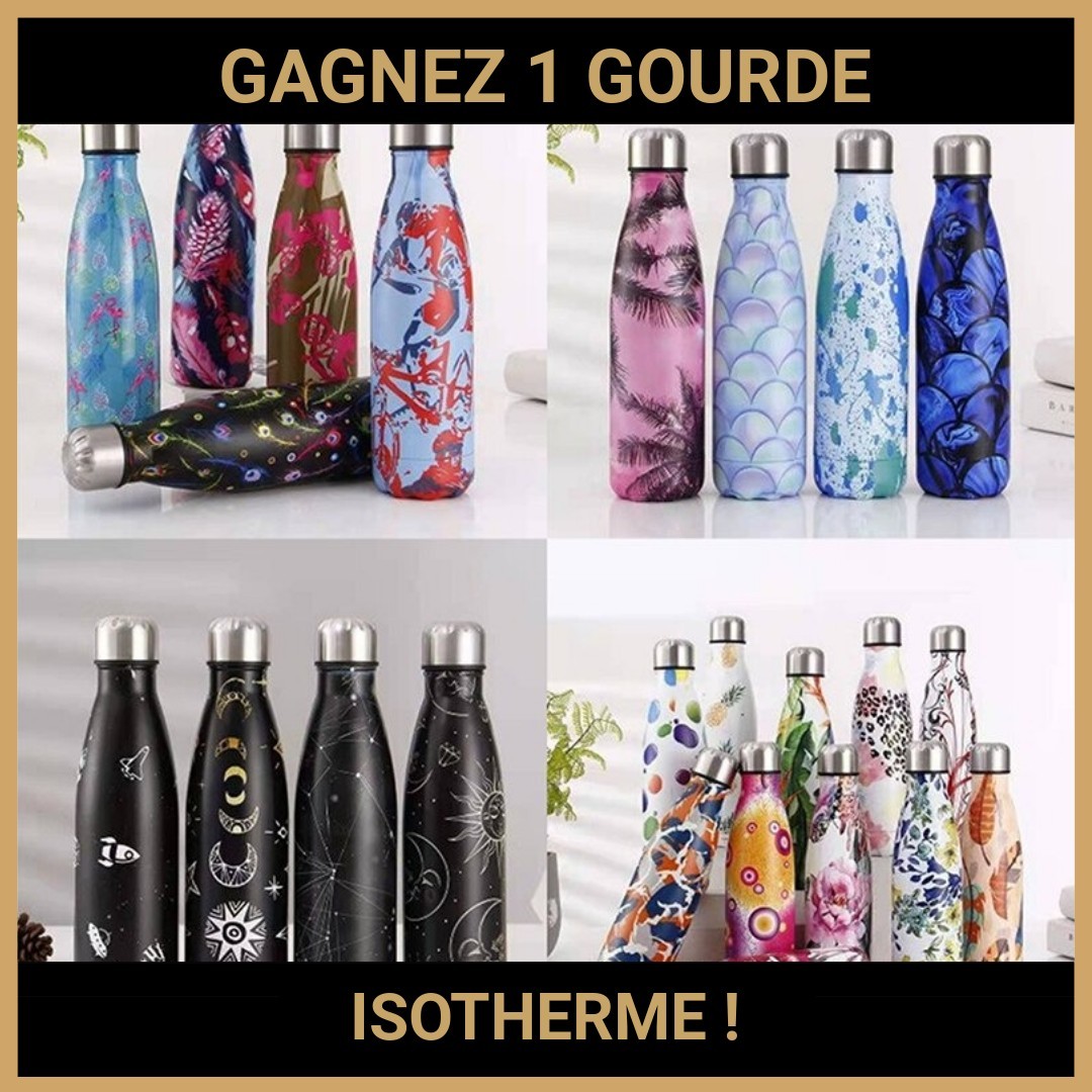CONCOURS: GAGNEZ 1 GOURDE ISOTHERME !