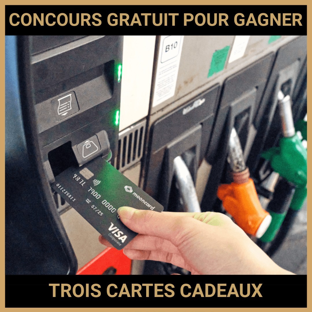 JEU CONCOURS GRATUIT POUR GAGNER TROIS CARTES CADEAUX CARBURANT !