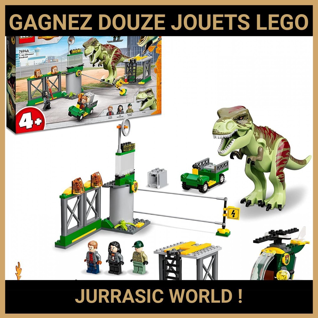 JEU CONCOURS GRATUIT POUR GAGNER DOUZE JOUETS LEGO JURRASIC WORLD !