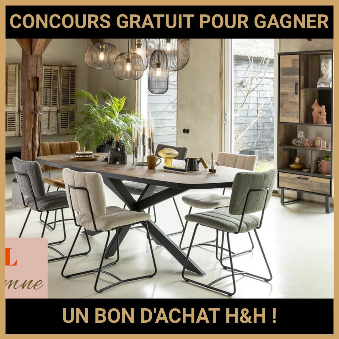 JEU CONCOURS GRATUIT POUR GAGNER UN BON D'ACHAT H&H !