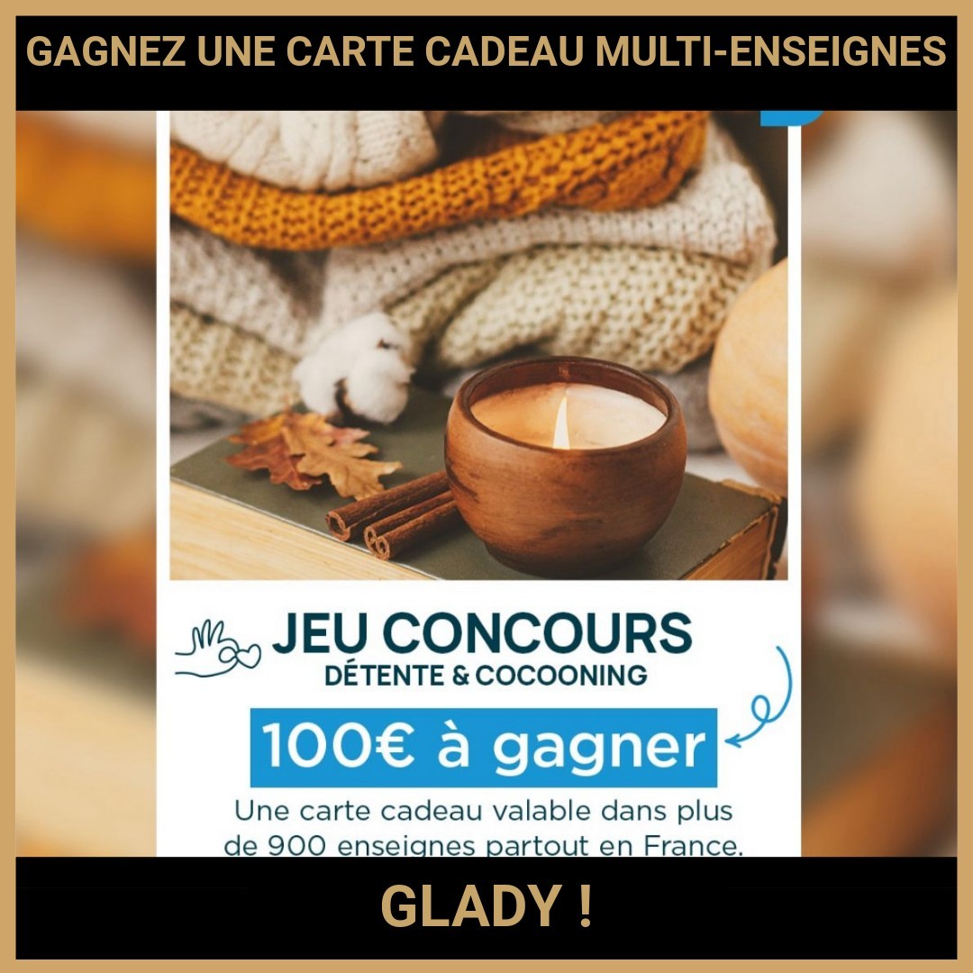JEU CONCOURS GRATUIT POUR GAGNER DES CARTES CADEAUX MULTI-ENSEIGNES !