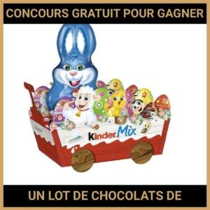 JEU CONCOURS GRATUIT POUR GAGNER UN LOT DE CHOCOLATS DE PÂQUES  !
