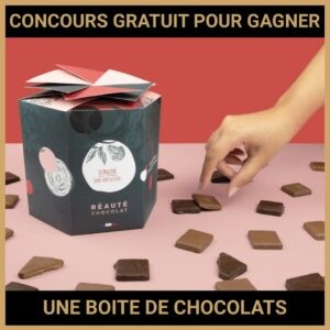 JEU CONCOURS GRATUIT POUR GAGNER UNE BOITE DE CHOCOLATS RÉAUTÉ !