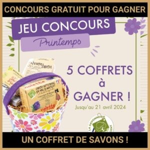 JEU CONCOURS GRATUIT POUR GAGNER UN COFFRET DE SAVONS !