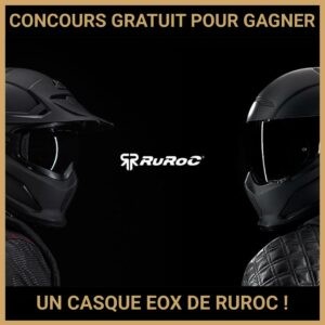 JEU CONCOURS GRATUIT POUR GAGNER UN CASQUE EOX DE RUROC !